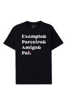 Camiseta Exemplo Parceiro Amigo Pai Reserva Camiseta Exemplo Parceiro Amigo Pai Reserva