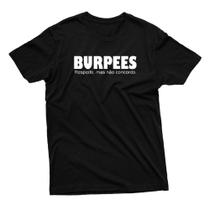 Camiseta Exercício Funcional Burpees, Respeito mas não concordo Frases Engraçadas