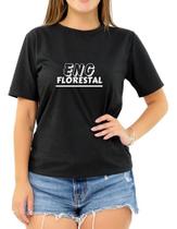 Camiseta Faculdade Engenharia Florestal Universidad Feminina