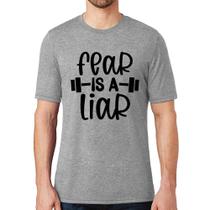 Camiseta Fear Is A Liar - Foca na Moda