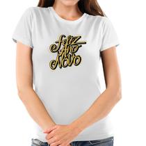 Camiseta Feliz Ano Novo Feminina Algodão Premium