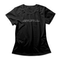 Camiseta Feminina A Culpa É Minha Camiseta Feminina A Culpa É Minha
