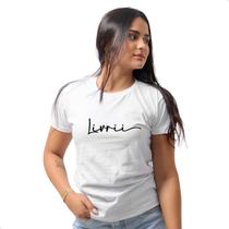 Camiseta Feminina Algodão Baby Look Estampa Livrii