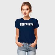 Camiseta Feminina Algodão Estampa Vancouver Básica Casual