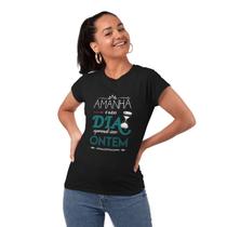 Camiseta Feminina Amanhã é Outro Dia Caio F. Abreu