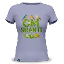 Camiseta Feminina Baby Look com Estampa Om Shanti 100 Algodão Fio 30.1 Paz Ohm Aum Meditação Yoga Oriental Zen Mantra Buda Budismo Hinduísmo Paz Luz