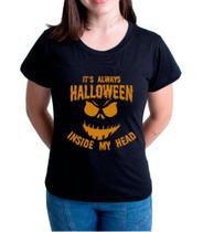 Camiseta Feminina Baby Look É Sempre Halloween Pra Mim Dia Das Bruxas