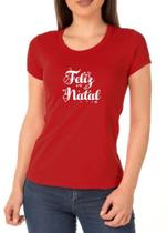 Camiseta Feminina Baby Look Feliz Natal Fim De Ano Camisa 100% Algodão