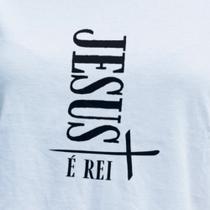 Camiseta feminina babylook Jesus é o Rei manga curta Moda Exclusiva