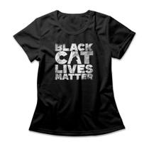 Camiseta Feminina Black Cat Lives Matter