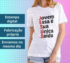 Camiseta Feminina Blusa Manga Curta Jovem Jesus é sua Saída Moda Evangélica Cristã Gospel