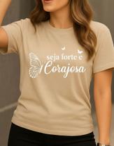 Camiseta Feminina Blusinha Corajosa Tendência Viral Tshirt