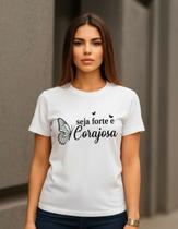 Camiseta Feminina Blusinha Corajosa Tendência Viral Tshirt