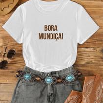 Camiseta Feminina Bora Mundiça 100% Algodão Leve Confortável