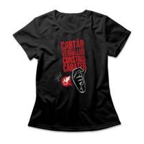 Camiseta Feminina Cartão Vermelho Camiseta Feminina Cartão Vermelho