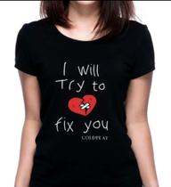 Camiseta Feminina Coldplay Fix You Baby Look Show Brasil Camiseta Feminina Coldplay Fix You Baby Look Show Brasil