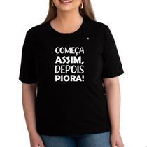 Camiseta feminina começa assim, depois piora!