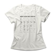 Camiseta Feminina Compositores da Música Clássica - Camiseta Feminina Compositores da Música Clássica -