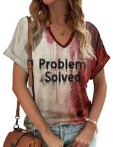 Camiseta feminina Earlymemb Bloody Problem Solved com decote em V, outono Camiseta feminina Earlymemb Bloody Problem Solved com decote em V, outono