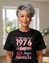 Camiseta Feminina Floral Rosa Nascida 1976 50 Anos 100% Algodao Premium