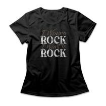 Camiseta Feminina I Wanna Rock