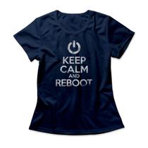 Camiseta Feminina Keep Calm And Reboot Camiseta Feminina Keep Calm And Reboot