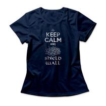 Camiseta Feminina Keep Calm And Shield Wall Camiseta Feminina Keep Calm And Shield Wall