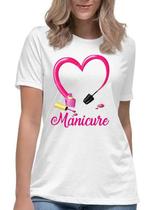 Camiseta feminina manicure camisa profissão beleza