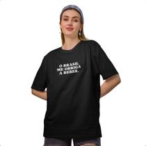 Camiseta Feminina Masculina Básica Frases O Brasil Me Obriga a Beber Preto