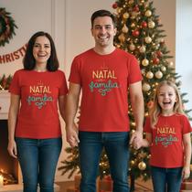 Camiseta Feminina Masculina e Infantil de Natal em Família Feliz Natal Blusa 100% Algodão Camiseta Feminina Masculina e Infantil de Natal em Família Feliz Natal Blusa 100% Algodão
