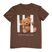 Camiseta Feminina Masculina Estampa Urso Hi Nice To Meet You Algodão Slim