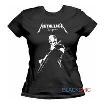 Camiseta Feminina Metallica James Hetfield Jaymz De Rock