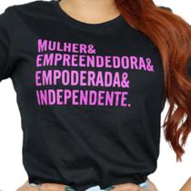 Camiseta Feminina Mulher Empreendedora Empoderada Independente