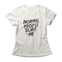 Camiseta Feminina Normal People Scare Me Camiseta Feminina Normal People Scare Me