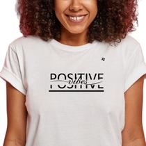 Camiseta feminina positive vibes