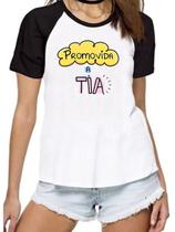 Camiseta feminina promovida a tia camisa blusa presente