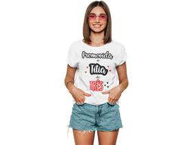 Camiseta Feminina Promovida a Titia Branca