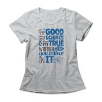 Camiseta Feminina Science It's True