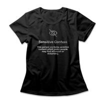 Camiseta Feminina Sensitive Content Camiseta Feminina Sensitive Content