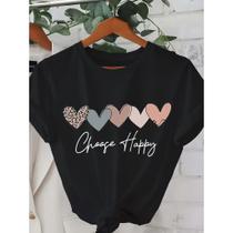 Camiseta Feminina T-shirt Escolha Ser Feliz Corações 100% Algodão Premium