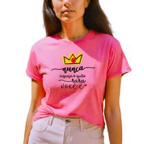 Camiseta Feminina T-shirt Frase Motivacional Mulher Blusinha GuGi