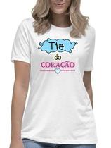 Camiseta feminina tia do coração camisa blusa titia presente