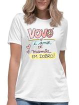 Camiseta feminina vovó é amor de mamãe em dobro camisa avó