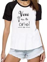 Camiseta feminina vovó eu te amo blusa camisa avó fofo