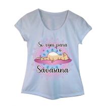 Camiseta Feminina Yoga Savasana - Calupa
