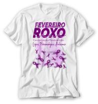 camiseta fevereiro roxo prevenção e saúde oficial