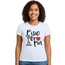 Camiseta Fisioterapia Universitária Estampa Personalizada Camiseta Fisioterapia Universitária Estampa Personalizada