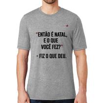 Camiseta Fiz o que deu - Foca na Moda