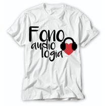 Camiseta Fonoaudiologia fono profissional cuidado