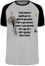 Camiseta frase Chico Xavier Blusa Plus Size extra grande adulto ou infantil